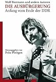 Die Ausb&uuml;rgerung: Wolf Biermann u.a. - 