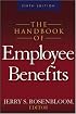 The Handbook of Employee Benefits