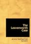 The Leavenworth Case (Large Print Edition)