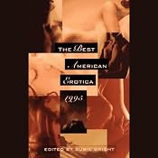The Best American Erotica 1995 (Unabridged Selections) | [Susie Bright, Lisa Palac, James Williams]