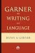 Search : Garner on Language and Writing