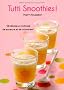 Tutti smoothies