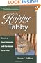 Happy Tabby: Develop a Great Relationship with Your Adopted Cat or Kitten