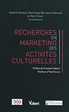 Recherches en marketing des activit�s culturelles