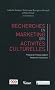 Recherches en marketing des activit�s culturelles
