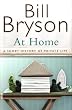 At Home: A Short History of Private Life