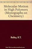 Molecular motion in high polymers