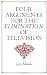 Four Arguments for the Elimination of Television