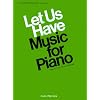 Let Us Have Music for Piano, Vol. 2