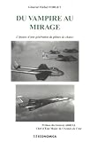 Revue Economica  / Du Vampire au Mirage : L'épopée d'une génération de pilotes de chasse