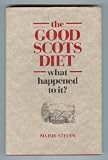 The Good Scots Diet: What Happened to it?