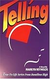 Telling (True-to-Life Series from Hamilton High)
