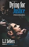 Dying for Justice: A Detective Jackson Mystery (Volume 4)