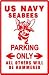 SEABEE PARKING navy military engineer sign
