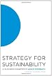 Strategy for Sustainability: A Business Manifesto