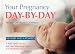 Your Pregnancy Day-by-day