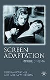 Screen adaptation : impure cinema