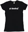 got cheesehead? Women's Babydoll Petite Fit Tee Shirt in 6 Colors Small thru XL