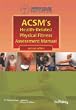 ACSM's Health-Related Physical Fitness Assessment Manual
