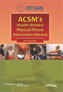 ACSM's Health-Related Physical Fitness Assessment Manual