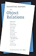 Essential Papers on Object Relations (Essential Papers on Psychoanalysis)