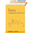 Satan: His Psychotherapy and Cure by the Unfortunate Dr. Kassler, J.S.P.S. by Jeremy C Leven