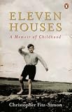Eleven Houses: A Memoir of Childhood