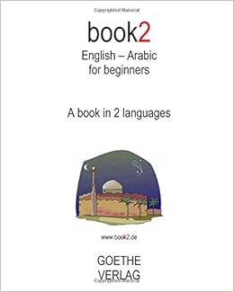 Book2 English - Arabic For Beginners: A Book In 2 Languages: Johannes ...