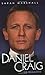 Daniel Craig: The Biography