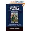 The Story of the World: Middle Ages - From the Fall of Rome to the Rise of the Renaissance v. 2: History for the Classical Child (Story of the World: History for the Classical Child)