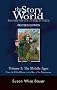 The Story of the World, History for the Classical Child: The Middle Ages, from the Fall of Rome to the Rise of the Renaissance