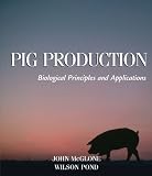 Pig Production: Biological Principles and Applications