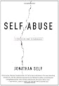 Self abuse : love, loss, and fatherhood