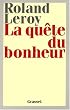 La qu�te du bonheur