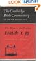 The Book of the Prophet Isaiah, 1-39 (Cambridge Bible Commentaries on the Old Testament) (Chapters 1-39)