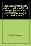 Efficient capital markets and accounting : a critical analysis