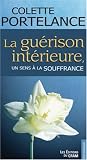 La guérison intérieure : Un sens à la souffrance