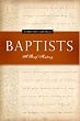 Baptists: A Brief History