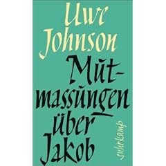 Mutmassungen �ber Jakob: Roman. Faksimile der Erstausgabe aus dem Jahr 1959 in der Originalausstattung
