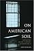 On American Soil: How Justice Became a Casualty of World War II (V Ethel Willis White Endowed Book Series)