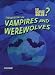 The Mystery of Vampires and Werewolves (Can Science Solve?)