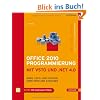 Office 2010 Programmierung mit VSTO und .NET 4.0: Word, Excel und Outlook erweitern und anpassen