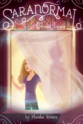 Ghost Town (Saranormal Book 1)