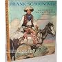 Frank Schoonover, illustrator of the North American frontier