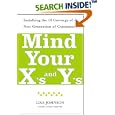 Mind Your X's and Y's: Satisfying the 10 Cravings of a New Generation of Consumers