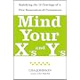 Mind Your X's and Y's: Satisfying the 10 Cravings of a New Generation of Consumers