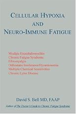 Cellular Hypoxia and Neuro-Immune Fatigue