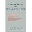 Cellular Hypoxia and Neuro-Immune Fatigue ~ David S. Bell