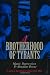 A Brotherhood of Tyrants: Manic Depression & Absolute Power