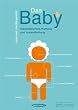 Das Baby: Inbetriebnahme, Wartung und Instandhaltung